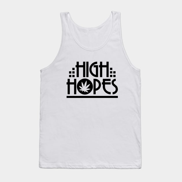 High Hopes Tank Top by defytees